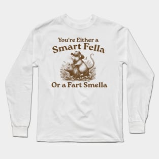 You're Either a Smart Fella or a Fart Smella, Vintage, Rat Riding Cabybara Retro, Capybara 90s, Meme, Cabybara Long Sleeve T-Shirt